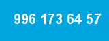 996 173 64 57